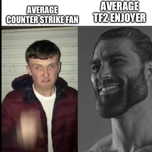 Average fan vs average enjoyer | AVERAGE TF2 ENJOYER; AVERAGE COUNTER STRIKE FAN | image tagged in average fan vs average enjoyer | made w/ Imgflip meme maker