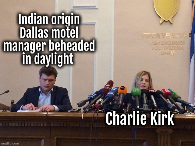 If he was whiter Republicans would have noticed. If his attacker was whiter Democrats would have noticed. | Indian origin Dallas motel manager beheaded in daylight; Charlie Kirk | image tagged in reporter meme,republicans,democrats | made w/ Imgflip meme maker