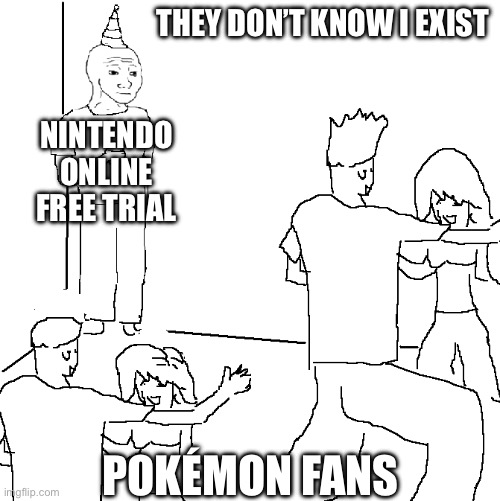 I mean to get the megas all you need is to meet the requirements during season one of Z-A | THEY DON’T KNOW I EXIST; NINTENDO ONLINE FREE TRIAL; POKÉMON FANS | image tagged in they don't know,pokemon | made w/ Imgflip meme maker