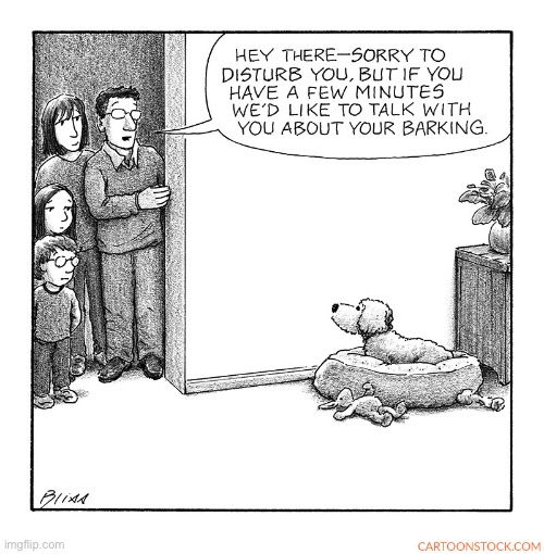 Doggie intervention… | image tagged in comics,harry bliss,dog,barking,intervention | made w/ Imgflip meme maker