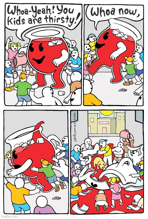 image tagged in comics,pbf,kool aid man,kids,disaster | made w/ Imgflip meme maker