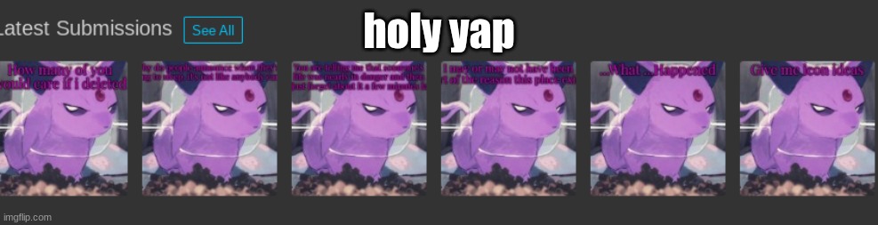 holy yap | made w/ Imgflip meme maker