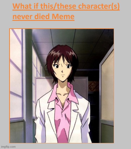 what if shinji's mother never died ? | image tagged in what if this character never died,neon genesis evangelion,anime what if,shinji ikari,moms,animeme | made w/ Imgflip meme maker