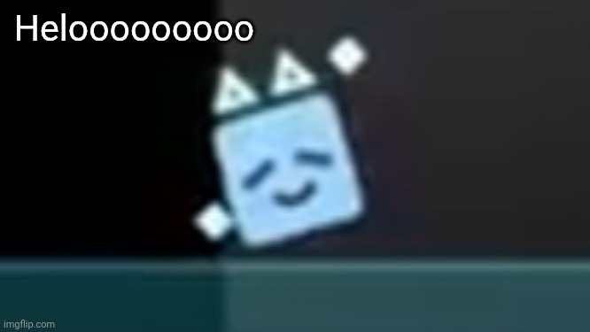 Dancing cube | Helooooooooo | image tagged in dancing cube | made w/ Imgflip meme maker
