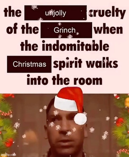 be jolly. don't be edgy. | made w/ Imgflip meme maker