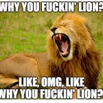 What you think this is, a Game or Something? Blank Meme Template