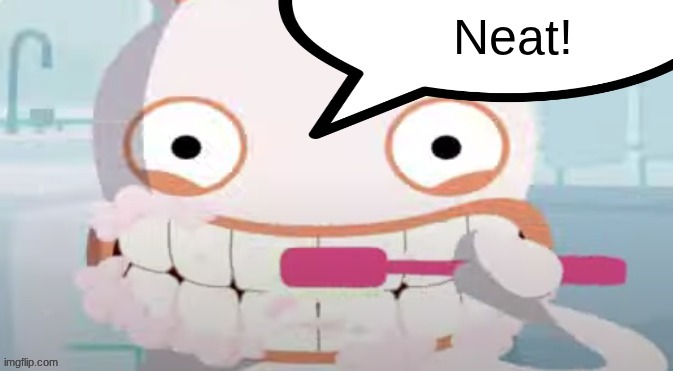 Cartoon Rabbid Brushing teeth | Neat! | image tagged in cartoon rabbid brushing teeth | made w/ Imgflip meme maker