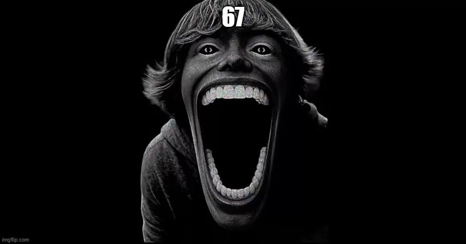 67 | 67 | image tagged in 67 | made w/ Imgflip meme maker