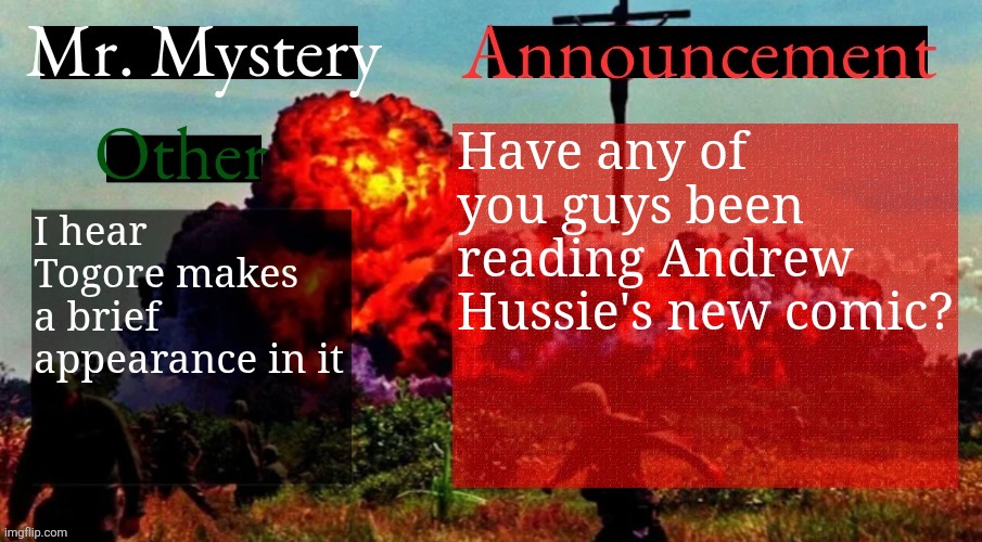 It's called JesterQuest | Have any of you guys been reading Andrew Hussie's new comic? I hear Togore makes a brief appearance in it | image tagged in mr mystery announcement template v2 | made w/ Imgflip meme maker