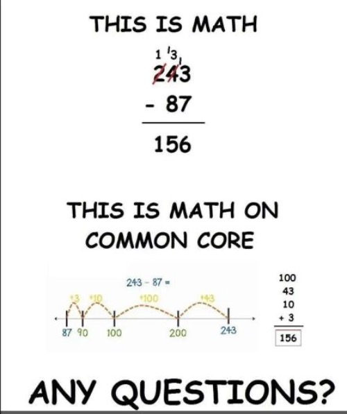 Math Vs Common Core Math | image tagged in math,common core,duhhh dumbass,libtards,thanks obama,mind control | made w/ Imgflip meme maker