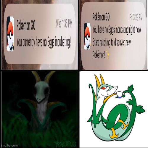 Pokémon go notifications rn | made w/ Imgflip meme maker