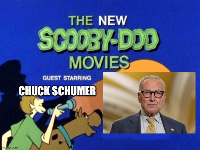 Scooby and the gang meet Chuck Schumer | CHUCK SCHUMER | image tagged in scooby doo meets,chuck schumer,scooby doo,democrats,scooby,clark kent | made w/ Imgflip meme maker