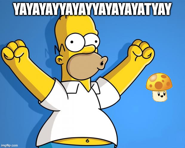 Hi | YAYAYAYYAYAYYAYAYAYATYAY | image tagged in woohoo homer simpson | made w/ Imgflip meme maker