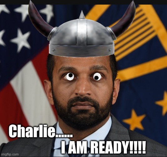Valhalla | Charlie……
                   I AM READY!!!! | made w/ Imgflip meme maker