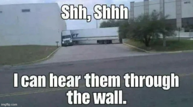 image tagged in truck,eavesdropping | made w/ Imgflip meme maker