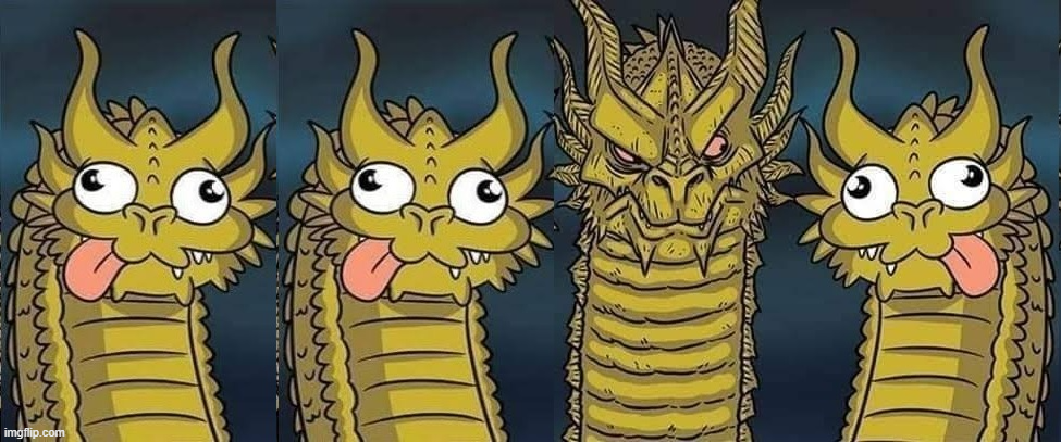 4 Dragons 1 Serious Blank Meme Template