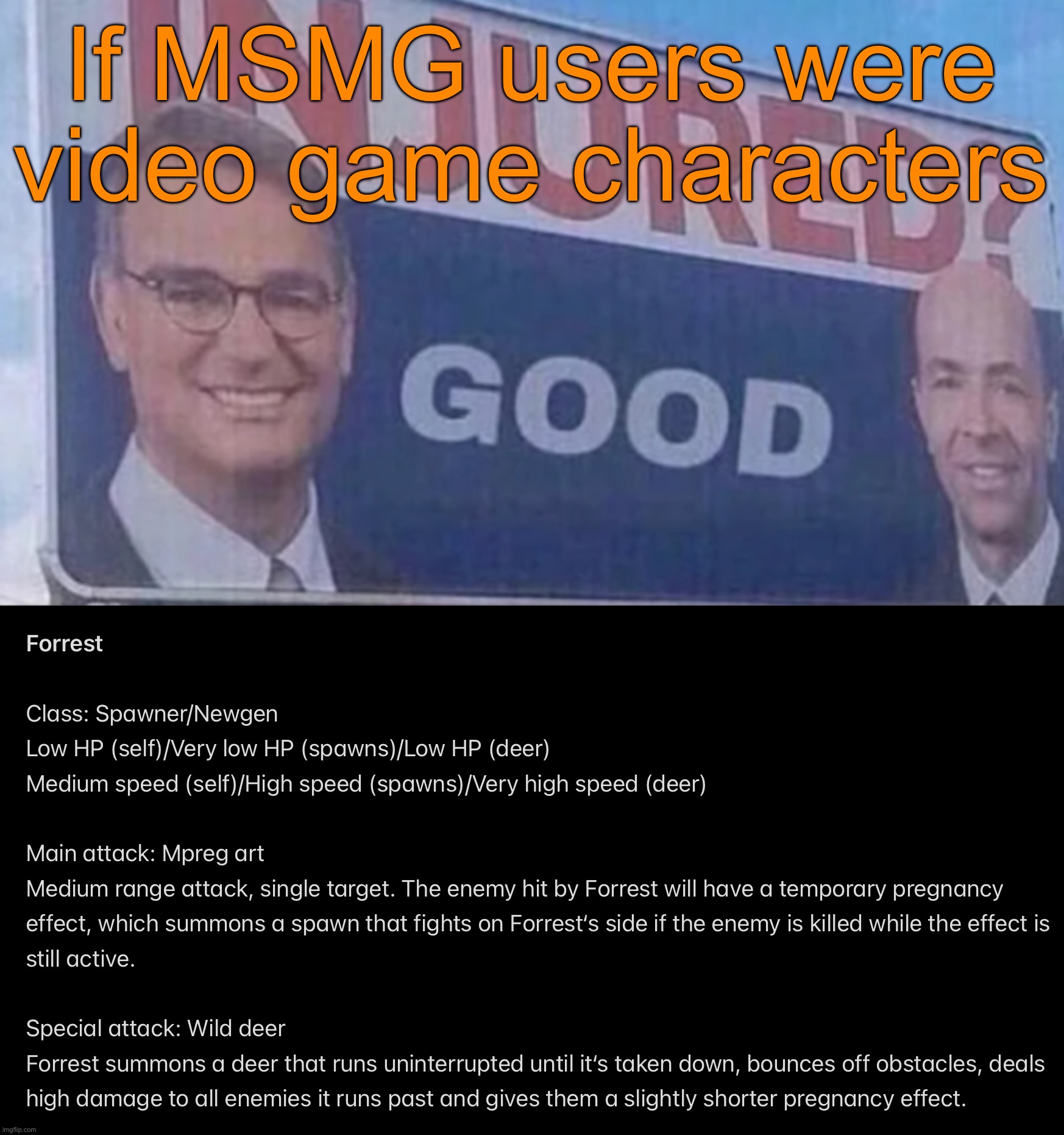 Ts might be the most out of pocket one I‘ve done yet | If MSMG users were video game characters | image tagged in injured good announcement,msmg videogame | made w/ Imgflip meme maker