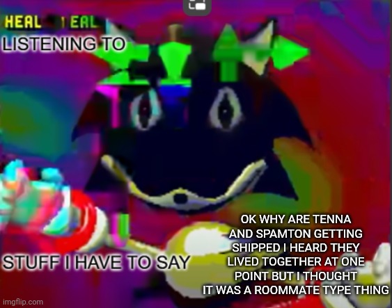 rewrite midreta annoucement temp | OK WHY ARE TENNA AND SPAMTON GETTING SHIPPED I HEARD THEY LIVED TOGETHER AT ONE POINT BUT I THOUGHT IT WAS A ROOMMATE TYPE THING | image tagged in rewrite midreta annoucement temp | made w/ Imgflip meme maker
