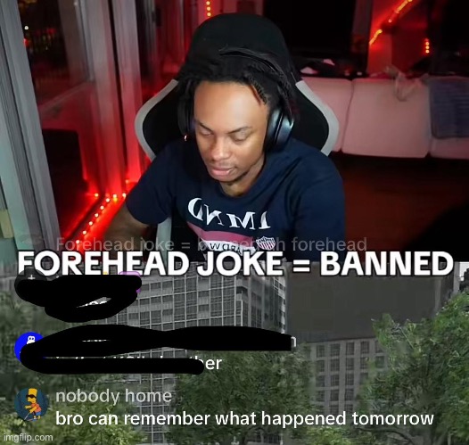 Nah that’s wild | image tagged in forehead,ksi,why are you reading the tags | made w/ Imgflip meme maker