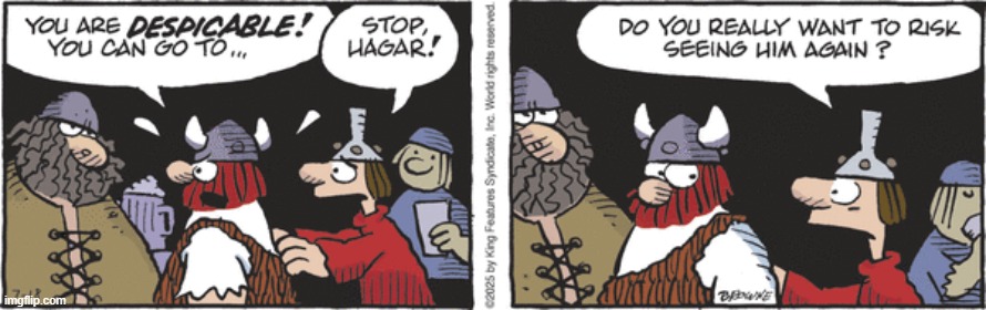 Hagar The Horrible | image tagged in comics | made w/ Imgflip meme maker