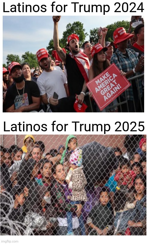 Latino support sours over Trump deportations and economic downturn | Latinos for Trump 2024; Latinos for Trump 2025 | image tagged in trump popularity not good,eroding,latinos have buyer remorse,because trump is a lemon,maga | made w/ Imgflip meme maker