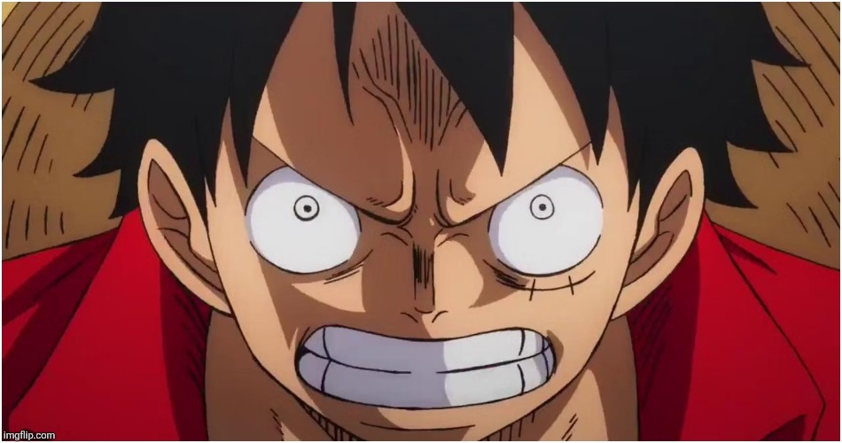 luffy Angry | image tagged in luffy angry | made w/ Imgflip meme maker