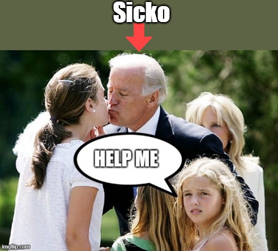 Sicko | made w/ Imgflip meme maker