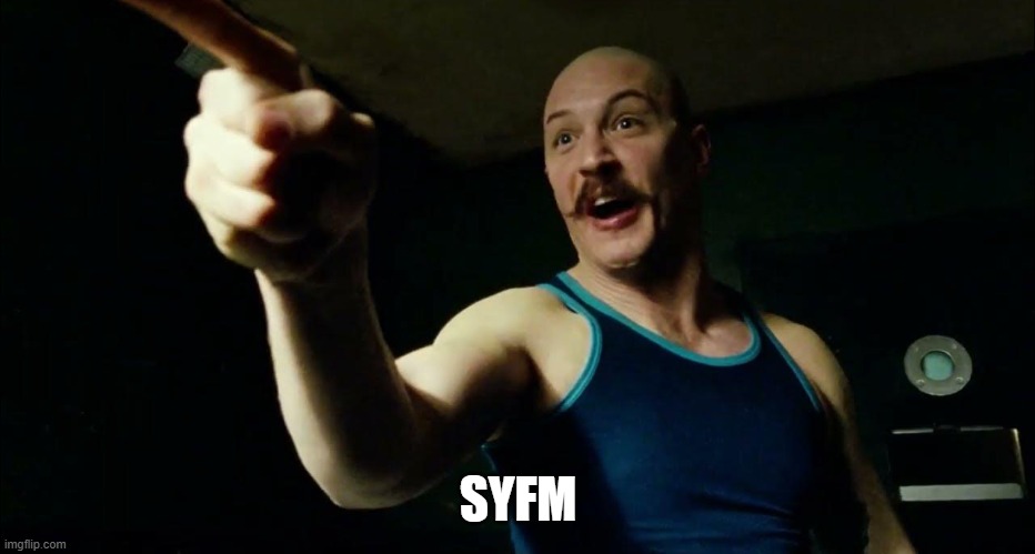 Bronson SYFM | SYFM | image tagged in bronson syfm | made w/ Imgflip meme maker