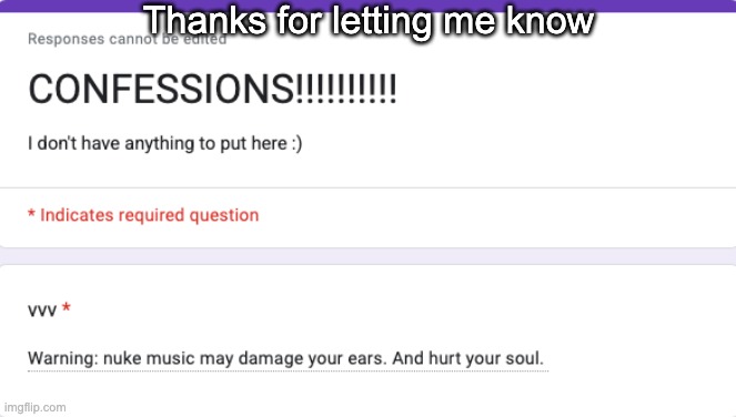 Thanks for letting me know | made w/ Imgflip meme maker