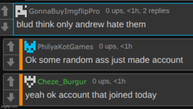 took insane willpower to not just accuse them of being you know who | made w/ Imgflip meme maker