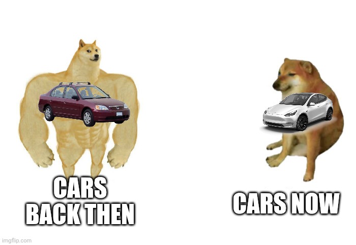Fr | CARS BACK THEN; CARS NOW | image tagged in then vs now,cars,tesla | made w/ Imgflip meme maker