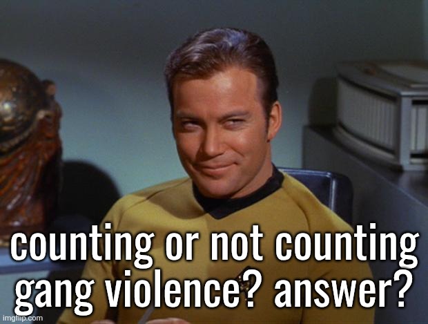 why was that question never answered smh | counting or not counting
gang violence? answer? | image tagged in kirk smirk | made w/ Imgflip meme maker
