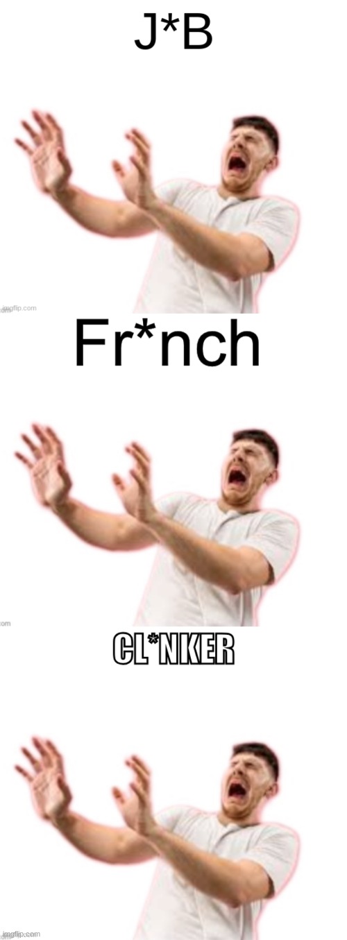 image tagged in j b,fr nch,cl nker | made w/ Imgflip meme maker