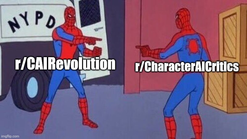 spiderman pointing at spiderman | r/CAIRevolution; r/CharacterAICritics | image tagged in spiderman pointing at spiderman | made w/ Imgflip meme maker