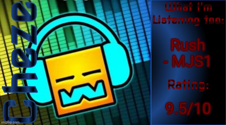 Cheze Music Temp | Rush - MJS1; 9.5/10 | image tagged in cheze music temp | made w/ Imgflip meme maker