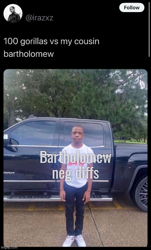 Bartholomew neg diffs | made w/ Imgflip meme maker