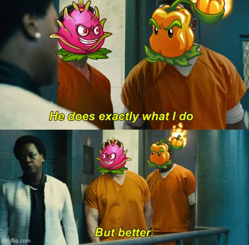 The cooler Daniel | image tagged in he does exactly what i do but better,plants vs zombies | made w/ Imgflip meme maker