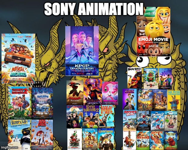 Sony Animation...Again | SONY ANIMATION | image tagged in three-headed dragon | made w/ Imgflip meme maker