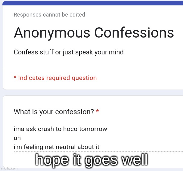 hope it goes well | made w/ Imgflip meme maker
