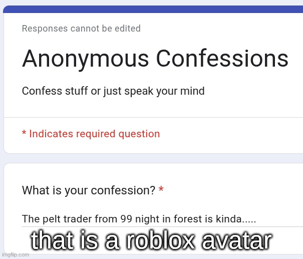 that is a roblox avatar | made w/ Imgflip meme maker