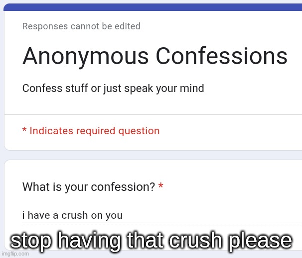 stop having that crush please | made w/ Imgflip meme maker