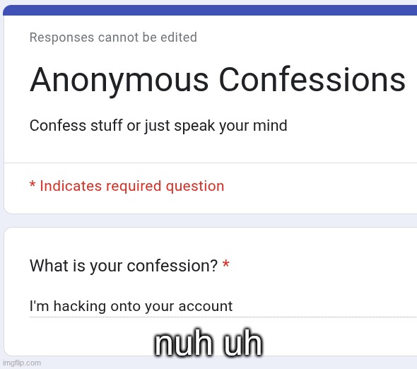 nuh uh | made w/ Imgflip meme maker