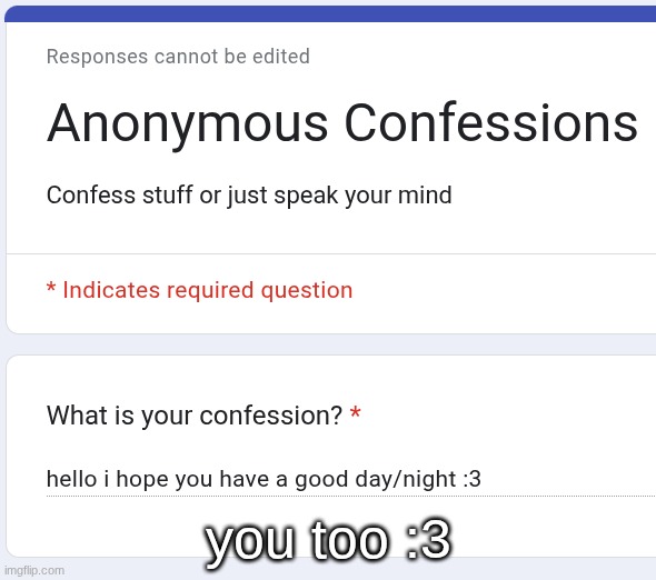 you too :3 | made w/ Imgflip meme maker
