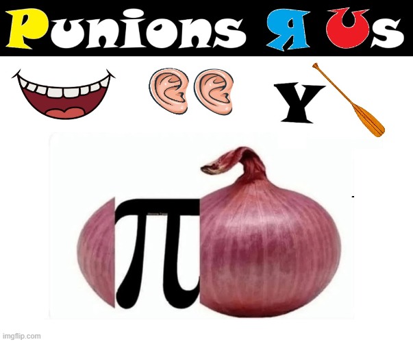 Solve the Riddle | image tagged in vince vance,happy,ear,oar,pi,onion | made w/ Imgflip meme maker
