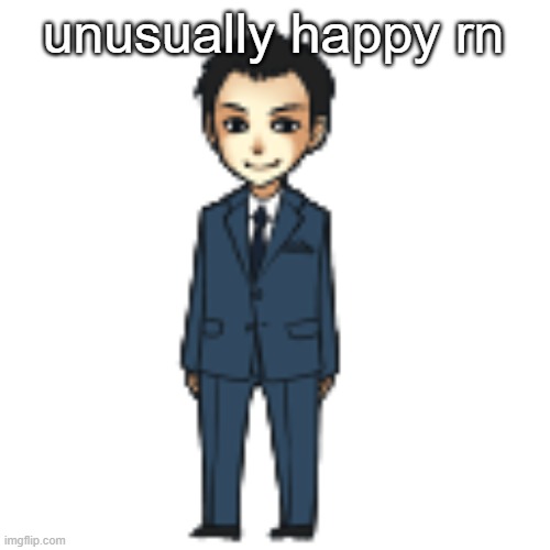 Moriarty but a shimeji | unusually happy rn | image tagged in moriarty but a shimeji | made w/ Imgflip meme maker