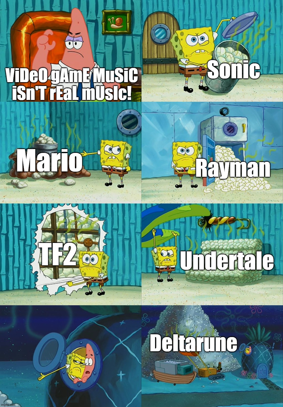 Reality. | Sonic; ViDeO gAmE MuSiC iSn'T rEaL mUsIc! Mario; Rayman; TF2; Undertale; Deltarune | image tagged in spongebob diapers meme,memes,video game music | made w/ Imgflip meme maker