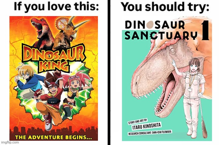 I LOVE Paleo Anime/Manga | image tagged in if you love this you should try dating me,memes,dinosaurs,anime memes,relatable memes,funny | made w/ Imgflip meme maker