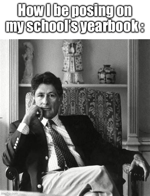 Edward Saïd, legend | How I be posing on my school’s yearbook : | image tagged in palestine,middle east | made w/ Imgflip meme maker
