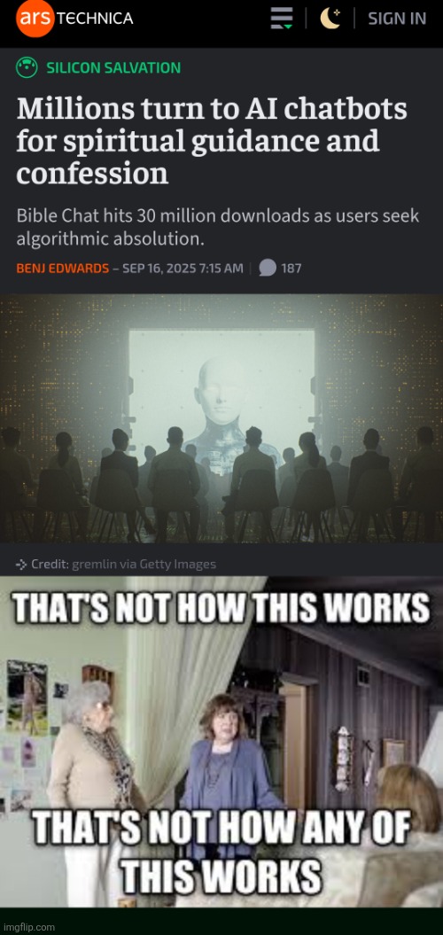 "Leave them; they are blind guides. If the blind lead the blind, both will fall into a pit." | image tagged in that's not how this works,dank,christian,memes,r/dankchristianmemes,ai chat bot | made w/ Imgflip meme maker