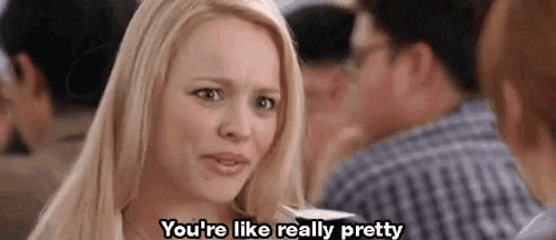 You’re like really pretty Blank Meme Template
